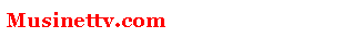 Cuadro de texto: Musinettv.com